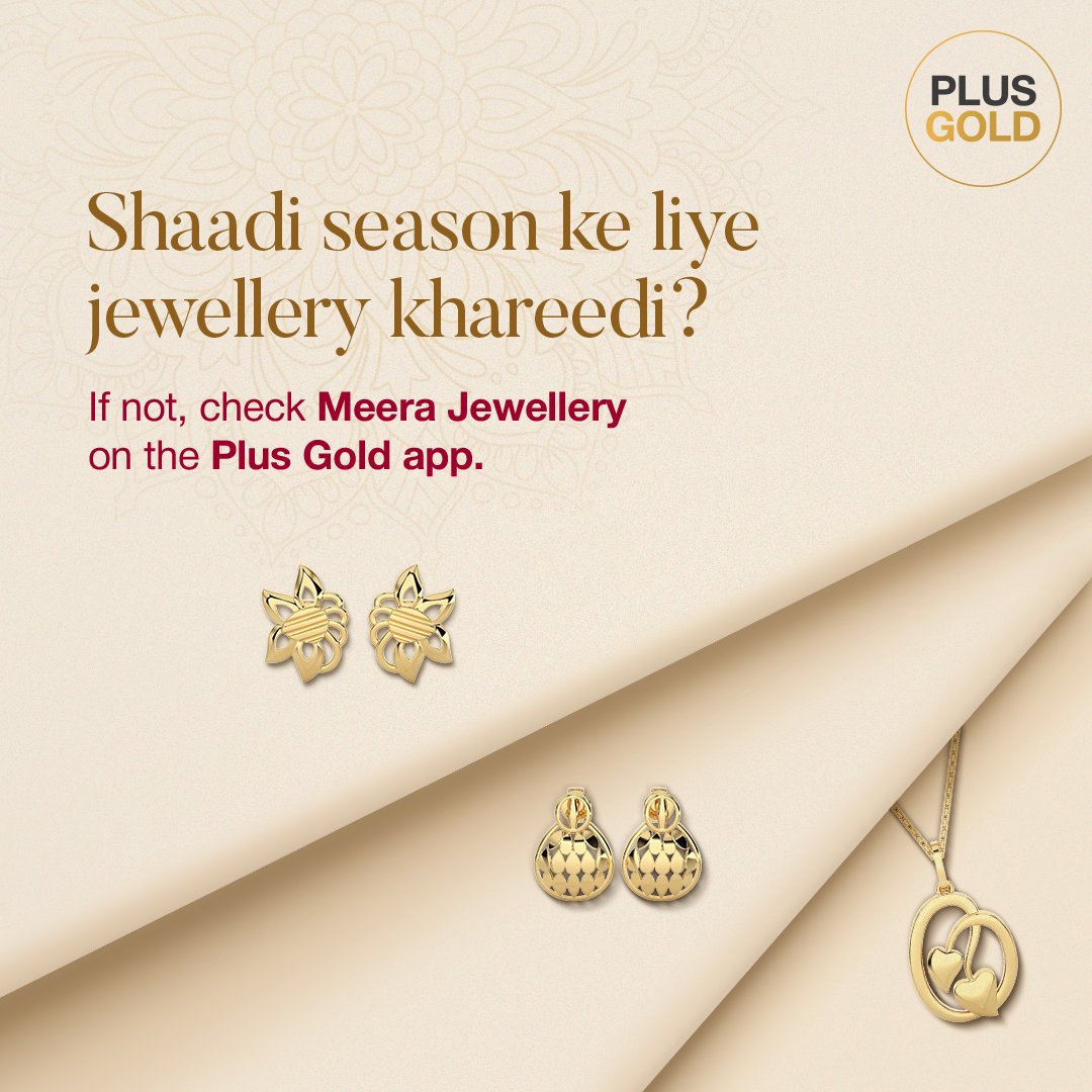 PlusGoldIN's tweet photo. Don’t let the shaadi season catch you off-guard! Check out the wide range of gold products brought to you by Meera Jewellery on the Plus Gold app and get ready to shine through the wedding season. ✨🤩

Download the Plus Gold App to know more. 
https://t.co/bkn5eto77b https://t.co/wWg0iXpKWx