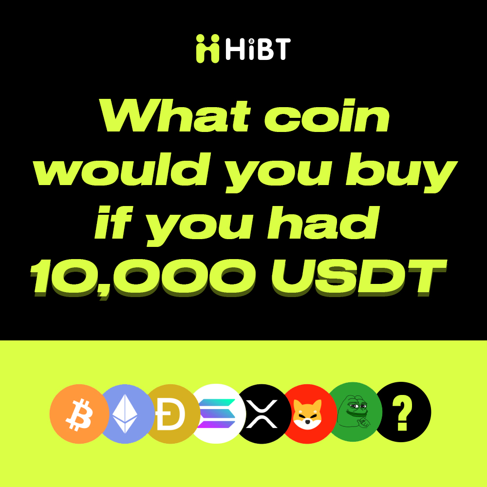 💡 What coin would you buy if you had 10,000 USDT?
💎 Diamond hands, shill your gem now!

🤩 Answer to share in 50 usdt👇
🧑‍🤝‍🧑 Tag 3 + 🔁 RT + 💬 leave your answer

🎉 10 lucky winners
⏳ 48 hrs #Hibt #Crypto #Giveaway #cryptogem #BTC