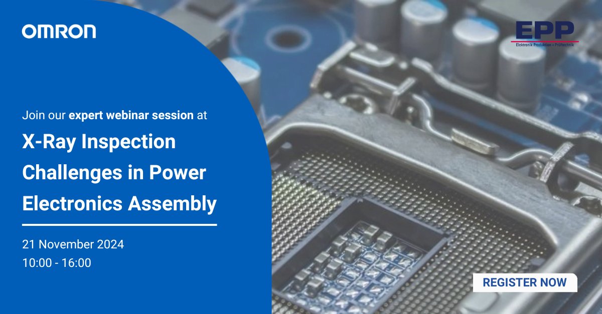 Join us for an exciting webinar on "𝐗-𝐑𝐚𝐲 𝐈𝐧𝐬𝐩𝐞𝐜𝐭𝐢𝐨𝐧 𝐂𝐡𝐚𝐥𝐥𝐞𝐧𝐠𝐞𝐬 𝐢𝐧 𝐏𝐨𝐰𝐞𝐫 𝐄𝐥𝐞𝐜𝐭𝐫𝐨𝐧𝐢𝐜𝐬 𝐀𝐬𝐬𝐞𝐦𝐛𝐥𝐲," organized by EPP on 21st November at 10 AM.

📢Don’t miss out—register now for free: inspection.omron.eu/en/news-events…

#MakeitOMRON