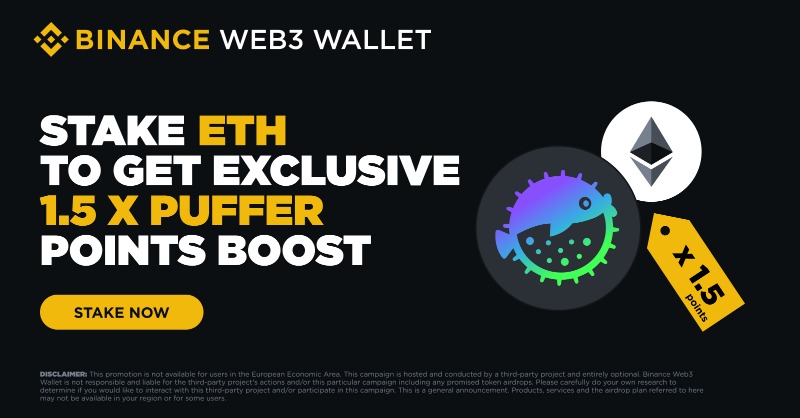 BinanceWallet's tweet photo. Haven't you heard?

Stake your ETH in the #BinanceWeb3Wallet Simple Yield Puffer Pool and get an exclusive 1.5x @puffer_finance 🐡 points boost!

Don't miss out—stake now!