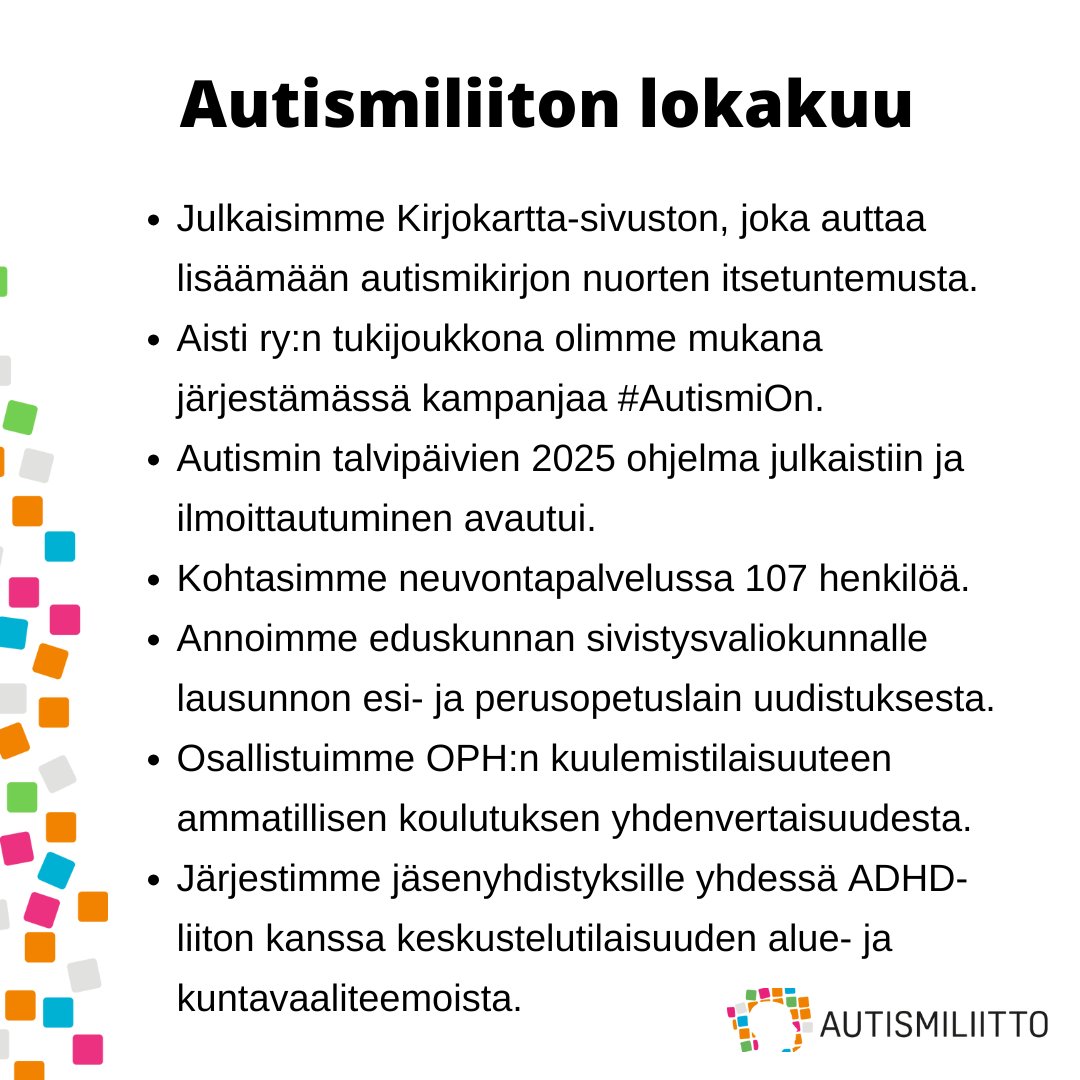 Julkaisemme kuukausittain nostoja toiminnastamme.  Lokakuussa mm. julkaisimme Kirjokartta-sivuston sekä Autismin talvipäivät 2025 ohjelman (ilmoittautuminen avattu). Vaikutimme mm. esi- ja perusopetuslain sekä vammaispalvelulain uudistuksiin.
Katso lisää👉autismiliitto.fi/autismiliiton-…