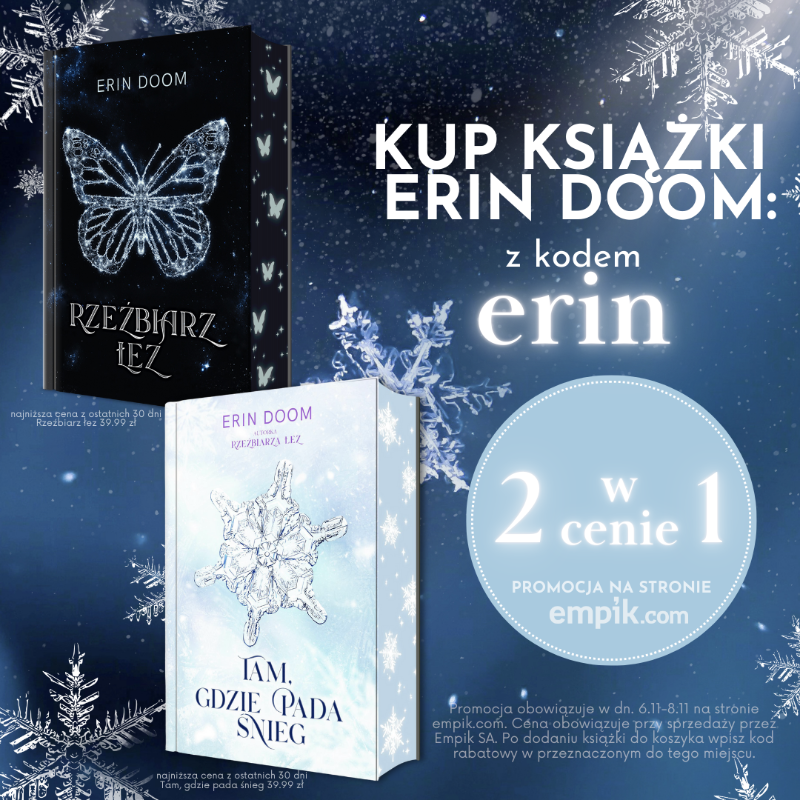 wyd_FlowBooks's tweet photo. #twitteroweksiążkary

📣 Od 6 do 8.11. na stronie https://t.co/3rkRCs7mop trwa akcja promocyjna, dzięki której możecie zgarnąć dwie książki: „Rzeźbiarza łez” &amp; „Tam, gdzie pada śnieg” w cenie JEDNEJ KSIĄŻKI 🥹 Kod rabatowy to: erin

Życzymy cudownego czytania ❄️🦋🩵