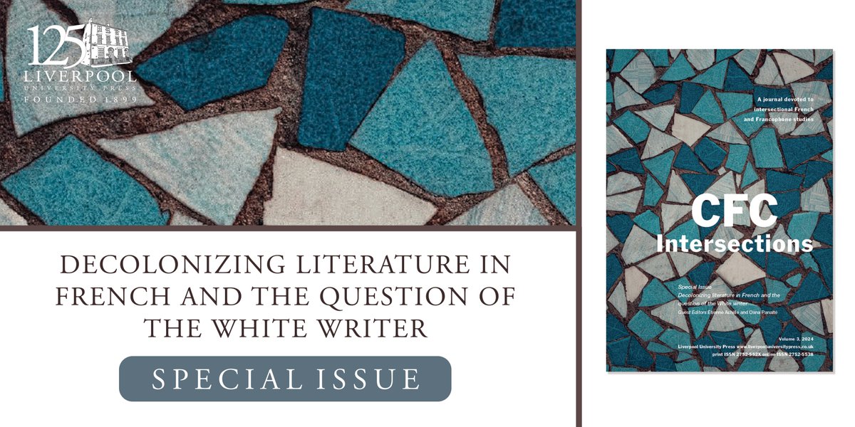 LivUniPress's tweet photo. How does race impact literary reception in France? Explore the overlooked role of “beur literature” and the contrast with White writers like Ernaux and Louis. Available in the latest issue of CFC Intersections, online at: https://t.co/MZGLZDdiNY @SFPS_UK @AUPHF2 @HFranceWebsite https://t.co/1Xh7XofIu1
