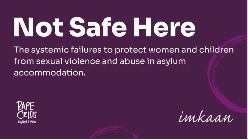 SolaceWomensAid's tweet photo. @RapeCrisisEandW and @Imkaan have launched a new report, #NotSafeHere, which details the systemic failures to protect women and children from sexual violence and abuse in UK asylum accommodation. Read the report and their recommendations here: https://t.co/uPHGopzTzQ https://t.co/hGBmhfqWGN