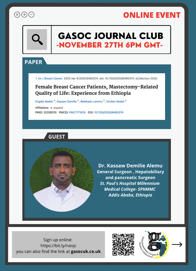 Are you ready for our November #JournalClub? 

We have Dr Alemu joining us from Ethiopia to discuss mastectomy-related QOL in Ethiopia. Tune in for this interesting topic 👇

🕦 6PM GMT 
📅 27/11
🔗 bit.ly/novjc