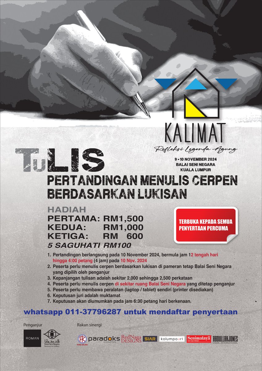 Sabtu dan ahad ini. KALIMAT. Pertandingan menulis dan melukis, kami masih menerima permohonan. 09-10 Nov 2024. Balai Seni Negara, KL.