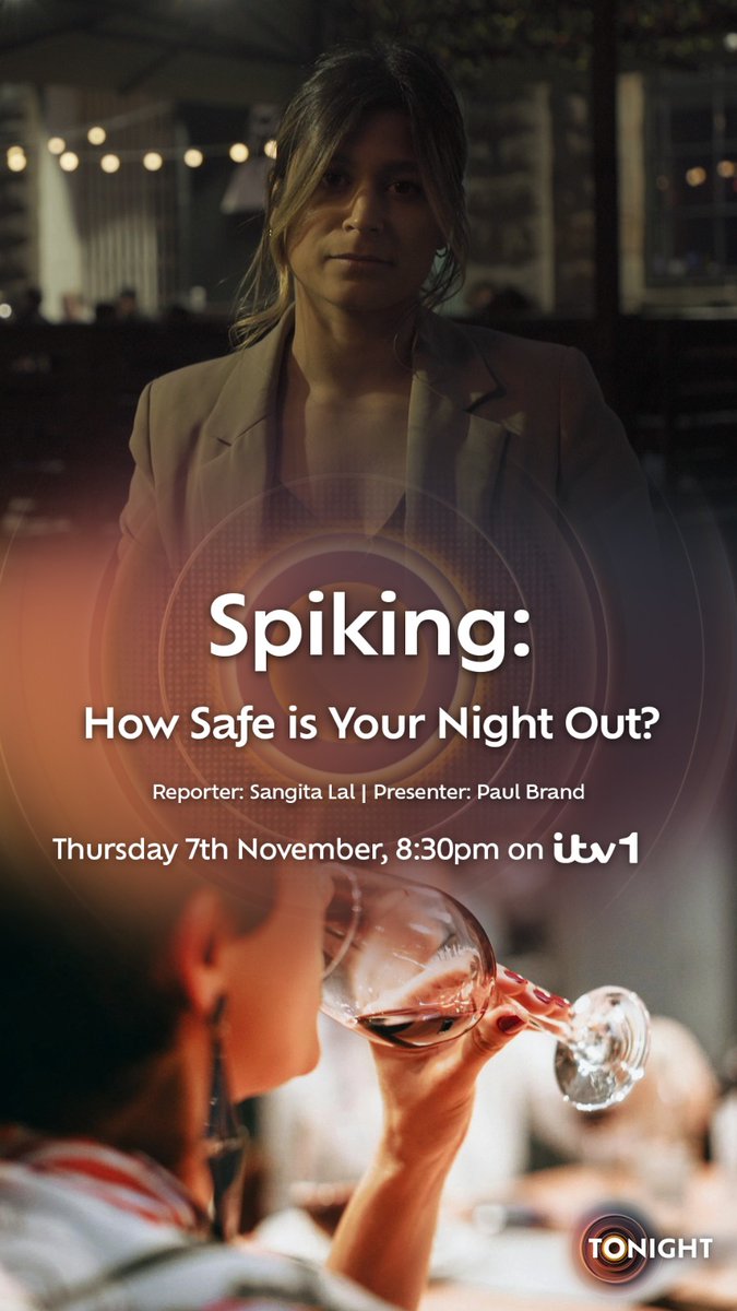 Tonight (@itvtonight) on Twitter photo 8.30pm on @itv /<a href="/ITV/">ITV</a>X
In 2023, there were nearly 7,000 incidences of Spiking reported to the police in England and Wales. But in new and exclusive data from <a href="/StampOutSpiking/">Stamp Out Spiking</a> / Cardiff University, <a href="/sangitalal/">Sangita Lal</a> reveals the true scale appears to be much higher.
#Spiking can, and 8.30pm on @itv /<a href="/ITV/">ITV</a>X
In 2023, there were nearly 7,000 incidences of Spiking reported to the police in England and Wales. But in new and exclusive data from <a href="/StampOutSpiking/">Stamp Out Spiking</a> / Cardiff University, <a href="/sangitalal/">Sangita Lal</a> reveals the true scale appears to be much higher.
#Spiking can, and