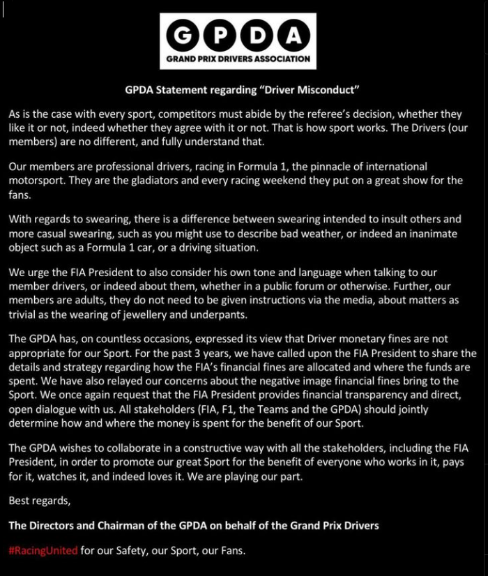 RBR_Daily's tweet photo. 🚨 Official statement from the GPDA on the swearing saga

"There is a difference between swearing intended to insult others and more casual swearing, such as you might use to describe bad weather, or indeed an inanimate object such as an F1 car, or a driving situation.

We urge the FIA president to consider his own tone and language when talking to our member drivers, or indeed about them, whether in a public forum or otherwise.

Further, our members are adults. They do not need to be given instructions by the media about matters as trivial as the wearing of jewellery or underpants."