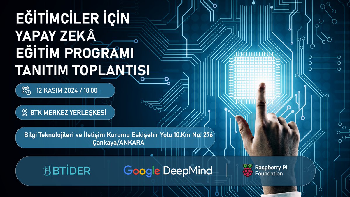 gitresmi's tweet image. Google,Raspberry VE Btider işbirlği ile gerçekleştirilecek olan Yapay zeka eğitmi tanıtım lansmanımız 12.11.2024 tarihinde Saat :10.00 &apos; da BTK Yerleşkesin de gerçekleştirilecektir.
Katılım sağlamak isteyen herkes btider.org.tr adresimiz üzerinden başvuruda bulunabilir.