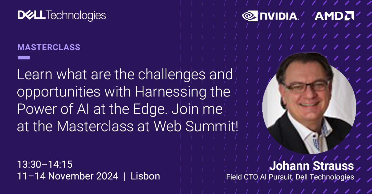 Coming to #Websummit in Lisbon next week? Johann Strauss from the #DellTech team will host a masterclass on Nov. 14 at 13:30 that you shouldn't miss. Discover how to harness the power of #AI at the #Edge. See you there.  dell.to/3NXto8B #iwork4dell