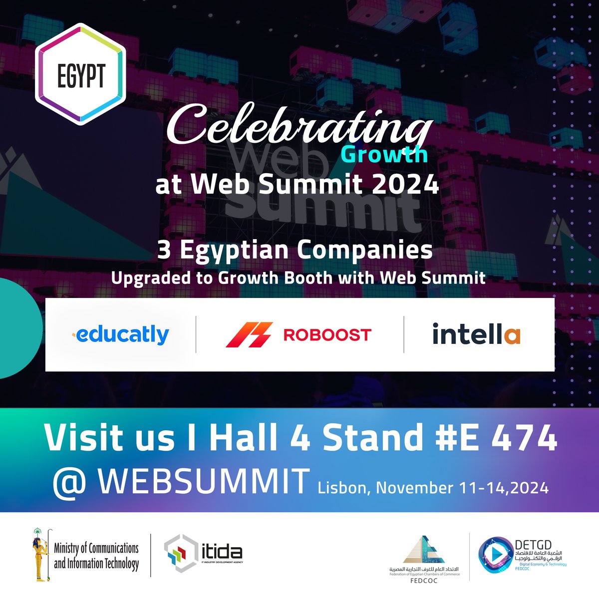 ITIDA's tweet image. 🇪🇬 Celebrating Egyptian Growth at Web Summit 2024!

Congrats to Educatly, Roboost, &amp;amp; Intella for earning the Growth Booth upgrade! This milestone highlights Egypt&apos;s growing tech ecosystem and innovation.

🔗 More info: itida.gov.eg/English/MediaC…

#JustInTimeForEgypt