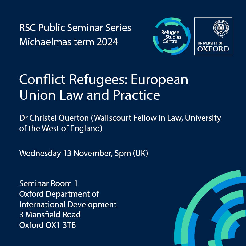 refugeestudies's tweet photo. Join us for the next seminar in our series: 

We are delighted to be hosting @ChristelQ of @UWEBristol who will speak on 'Conflict Refugees: European Union Law and Practice'

🗓️13 November, 5pm

Details: https://t.co/gtJnKOdeiz https://t.co/dHqpISu9m0