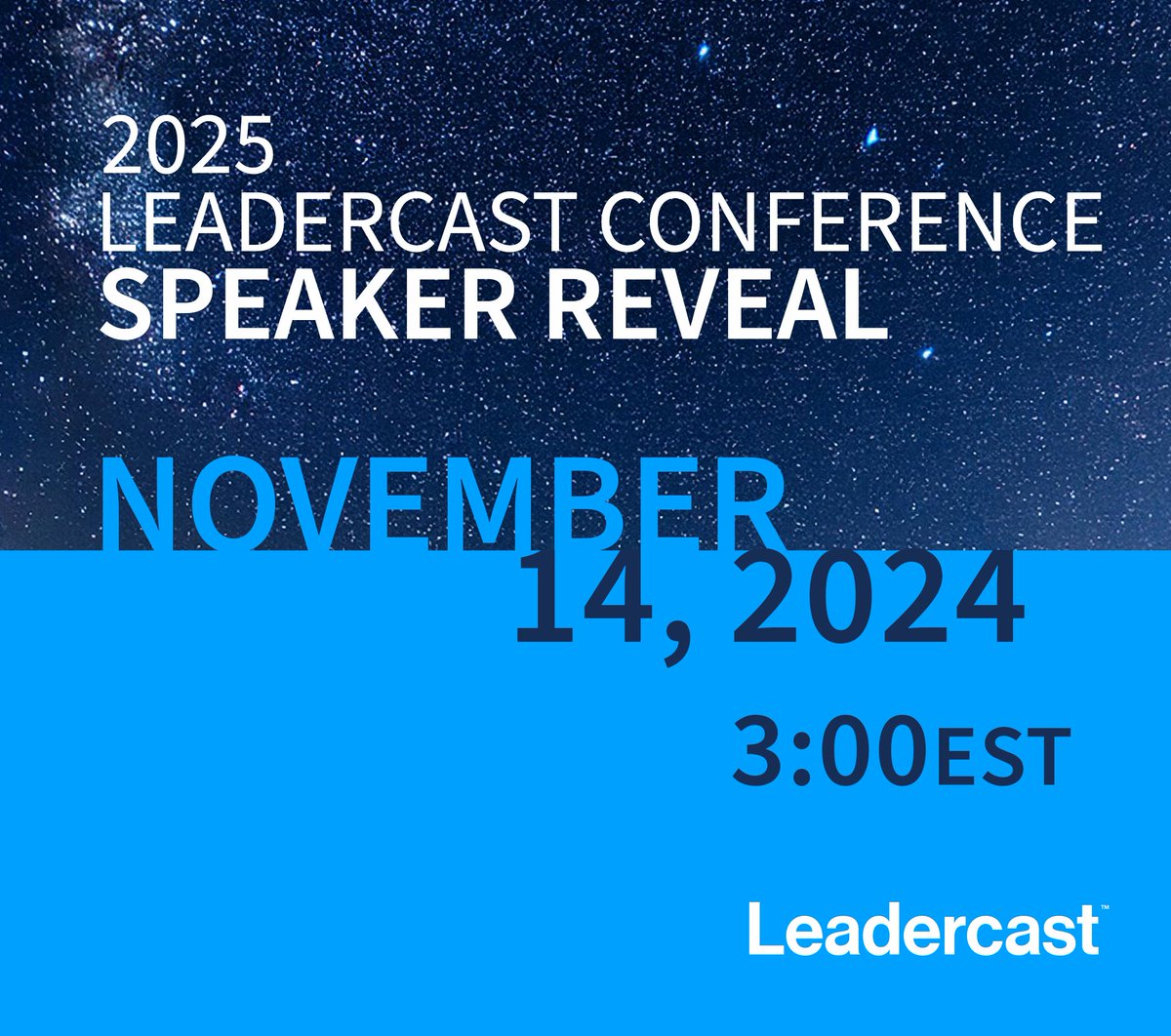 Be the first to discover the exciting speaker lineup for the Leadercast 2025 Conference! 

Date: Thursday, 11/14/24
Time: 3:00 PM EST

Register Here: us02web.zoom.us/webinar/regist…