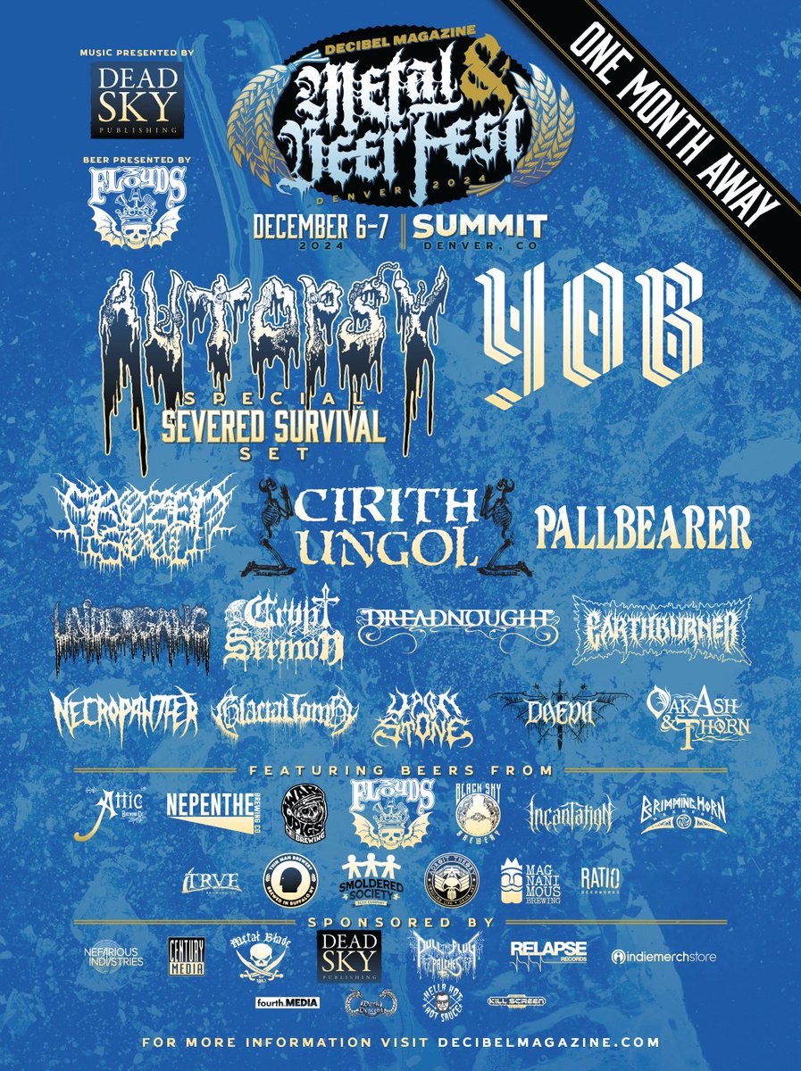 We are officially just *one month away* from Decibel Magazine Metal &amp; Beer Fest: Denver happening on Friday and Saturday, December 6-7, 2024 at <a href="/SummitDen/">Summit Denver</a>! 

Ticket links and daily lineups: decibelmagazine.com/events/decibel…

Music presented by <a href="/DeadSkyPub/">Dead Sky Publishing</a> 
Beer presented by <a href="/3floyds/">3 Floyds Brewing</a>