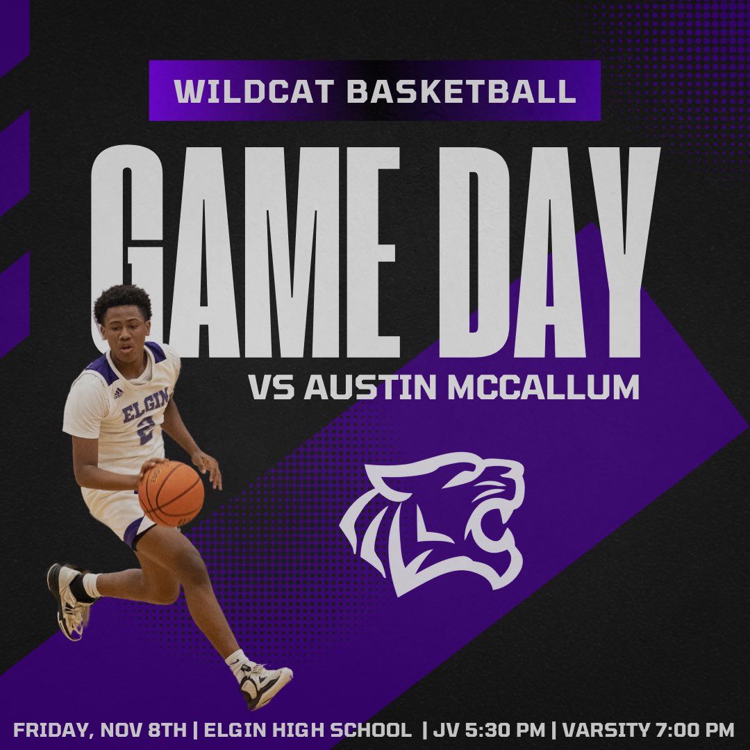 🚨GAME DAY FRIDAY🚨

🆚 AUSTIN MCCALLUM
📆 FRIDAY NOV. 8TH
⌚️ TIP OFF: JV 5:30 | VARSITY 7:00 
📍ELGIN HIGH SCHOOL 

<a href="/ElginWildcatFan/">Elgin Wildcat Fans</a> <a href="/ELGINISD_EHS/">ELGIN HIGH SCHOOL</a> <a href="/ElginTxISD/">Elgin ISD</a>