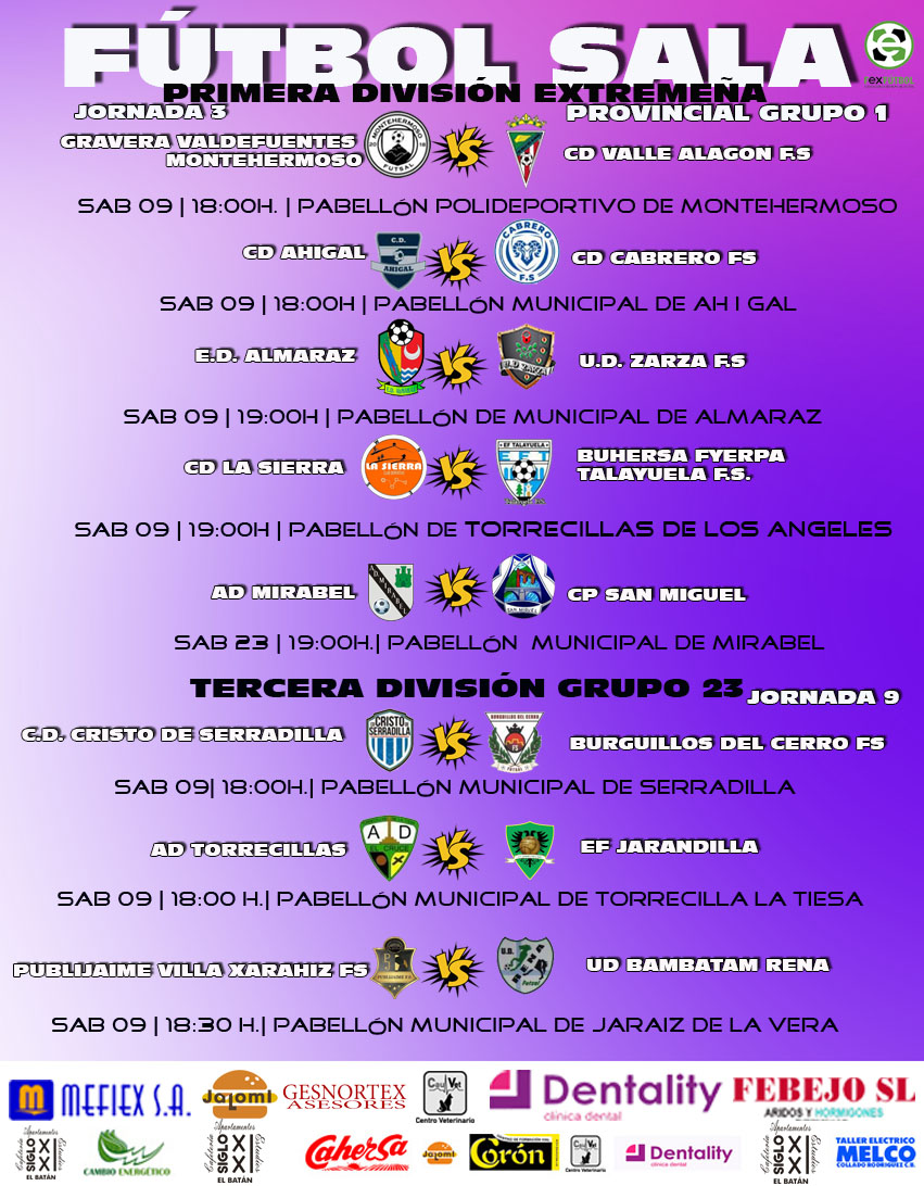 📔 AGENDA FÚTBOL SALA ⚽️🥅
🏆 1ª División Extremeña Provincial Grupo 1
<a href="/MontehermosoFu1/">CD GRAVERA VALDEFUENTES Montehermoso Futsal</a> - <a href="/ValleAlagonFS/">InnovArte Cocinas Valle del Alagón FS</a> 
<a href="/CDAhigalF7/">CD Ahigal F7</a> - @cdcabrero 
<a href="/almarazfs/">Almaraz FS</a> - <a href="/udzarza/">udzarza</a> 
<a href="/cdlasierra/">C.dS.Simoni</a> - <a href="/talayuelafs/">Buhersa Talayuela FS</a> 
@admirabel - <a href="/CPSANMIGUEL_pla/">C.P. SAN MIGUEL PLASENCIA</a> 
🏆 3ª División Grupo 23 Equipos zona norte
<a href="/cd_serradilla/">CD Cristo de Serradilla</a> -