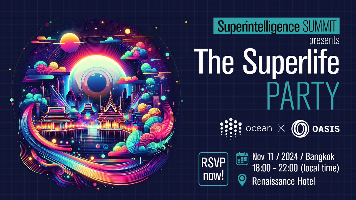 oceanprotocol's tweet photo. You’ve heard about the insightful Morning and Afternoon Sessions at the #SuperintelligenceSummit in Bangkok on Nov 11, but the experience goes beyond talks and panels
Join us at the Superlife Party from 18:00-22:00, hosted by @OceanProtocol and @OasisProtocol, for an evening where AI meets adventure. Dive into experiential AI with interactive journeys through AI-powered apps like virtual travel, photo generation, and the unique sounds of Desdemona’s Dream Band
📍 Location: RBar - Renaissance Bangkok Ratchaprasong Hotel
Secure your free spot now: https://t.co/EHAVgMtyOZ