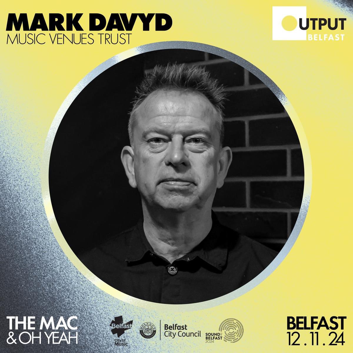 Music Venue Trust (@musicvenuetrust) on Twitter photo If you're at <a href="/OutputBelfast/">Output Belfast</a> on Tuesday, come and catch Music Venue Trust CEO Mark Davyd delivering the opening keynote speech from 10am in the Downstairs Theatre at The MAC. If you're at <a href="/OutputBelfast/">Output Belfast</a> on Tuesday, come and catch Music Venue Trust CEO Mark Davyd delivering the opening keynote speech from 10am in the Downstairs Theatre at The MAC.