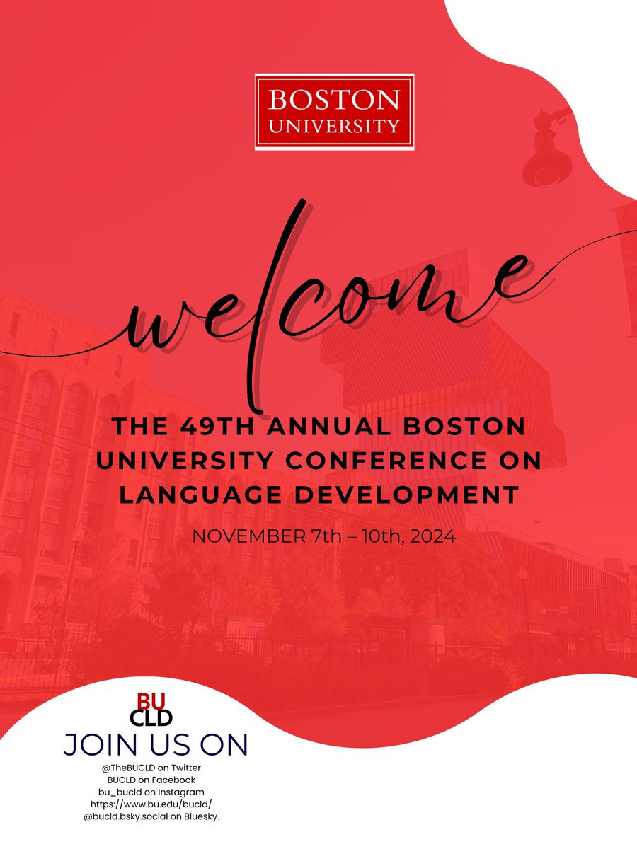 TheBUCLD's tweet image. Today is the day!
Welcome to the 49th Annual Boston University Conference on Language Development!
#BUCLD #BostonUniversity #LanguageDevelopment