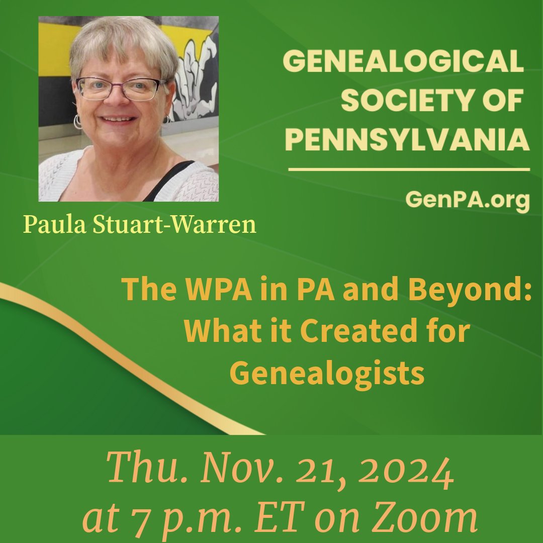 Join us on 11/21 as Paula Stuart-Warren presents "The WPA in PA and Beyond: What it Created for Genealogists" at 7 p.m. ET. Free to all. GSP members get access to the recording for 14 days. #genealogy For more information and registration go to: genpa.org/programs-and-e…