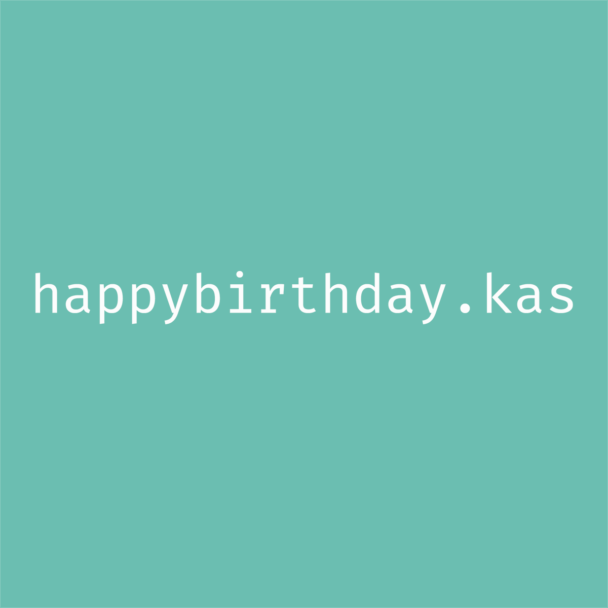 knsdomain's tweet photo. Happy Birthday $KAS

#KNS #Kaspa @KaspaCurrency 𐤊🆔 https://t.co/wsX1q320uN