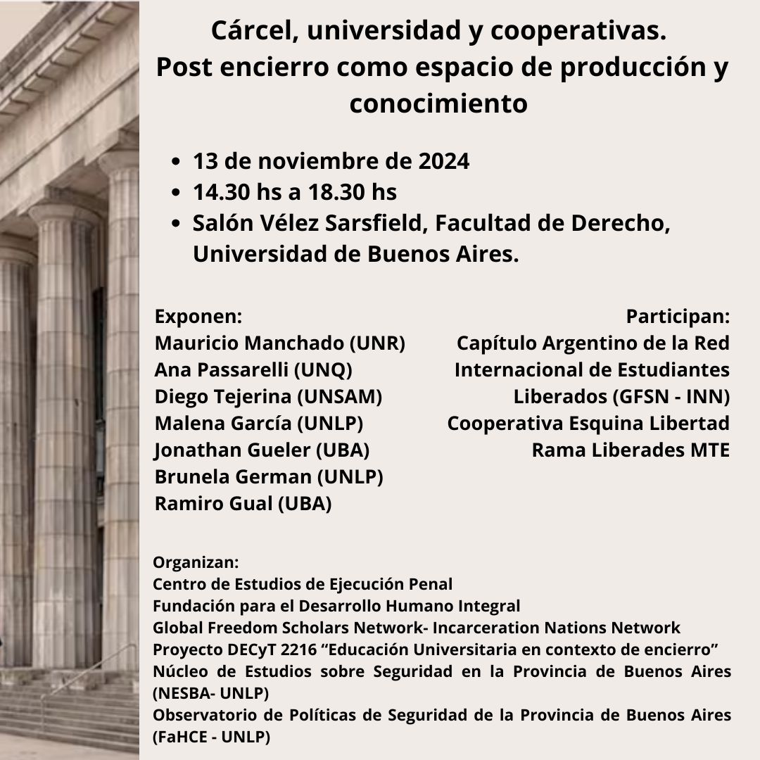📢 Cárcel, Universidad y Cooperativas: pos encierro como espacio de producción y conocimiento 
13/11. Derecho UBA

Cómo influye la prisión en las trayectorias vitales posteriores?
Universidad después de la cárcel?
Cooperativas como salida al rechazo laboral a lxs liberadxs?
👇