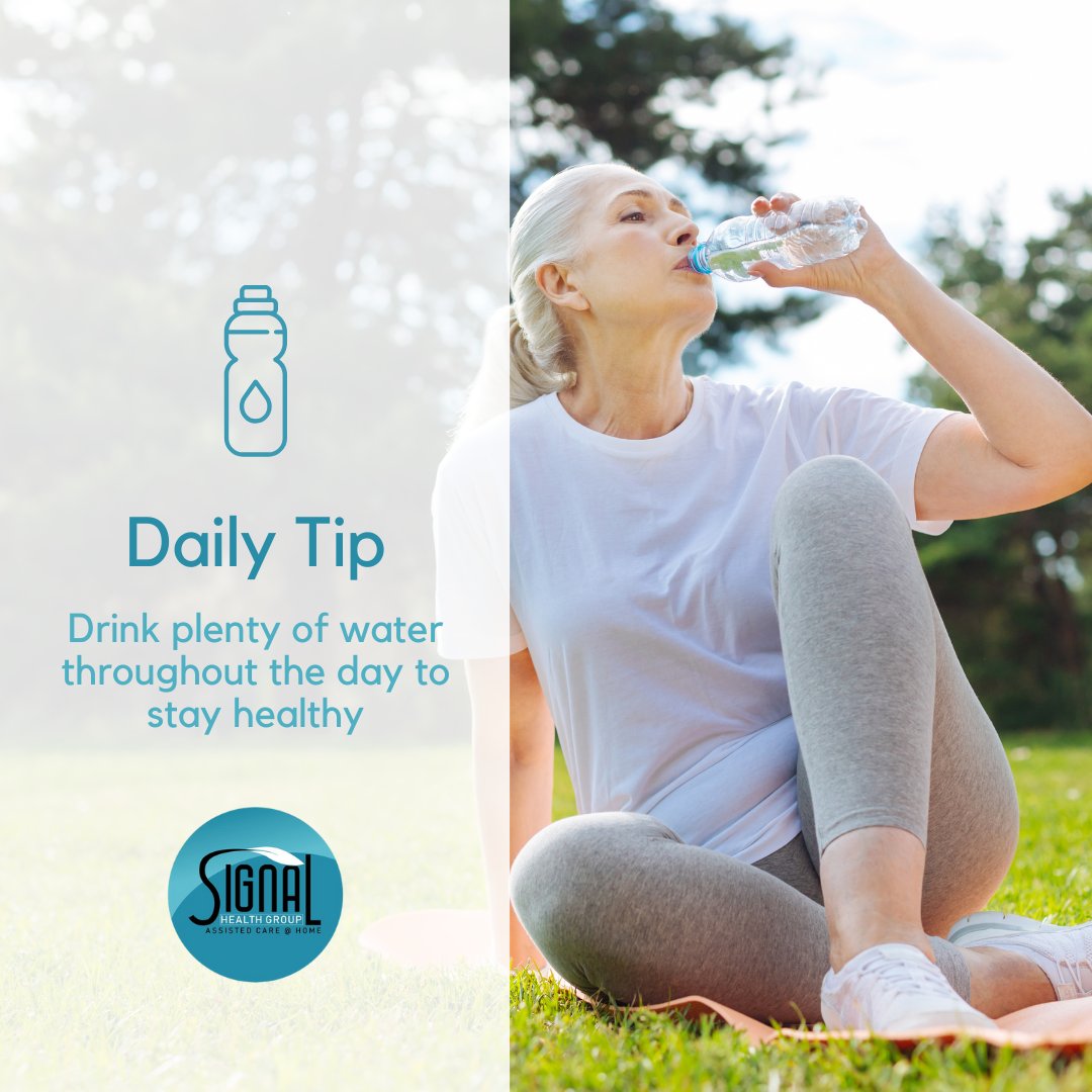 💧 Stay Hydrated, Stay Healthy 💧

🌐: signalhg.com
📞: (800) 260-6145

#DailyTip #HydrationMatters #SignalHealthGroup #HealthyLiving #HomeCare #WellnessJourney #StayHydrated #HomeHealth #SkilledNursing #HealthyHabits #HomeCareTips