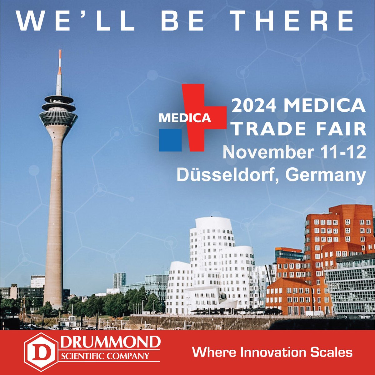 Join our team at #Medica2024 in Düsseldorf, Germany, November 11-12.

#MEDICA #TradeFair #DrummondScientific #WhereInnovationScales
