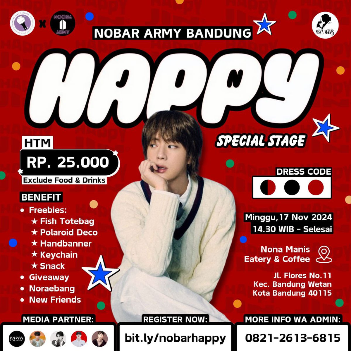 📢 Nobar Jin Happy Live on Stage with Army Bandung 

🗓️Minggu, 17 Nov 2024
⏰14.30-end)
📍Nona Manis Eatery &amp; Coffee
Jl Flores No.11, Bandung Wetan, Kota Bandung

HTM 25k (exc food&amp;drink)

Link pendaftaran:
bit.ly/nobarhappy

More info ig:
@army_bdgraya
<a href="/noonaarmy/">NoonaARMY</a>.family