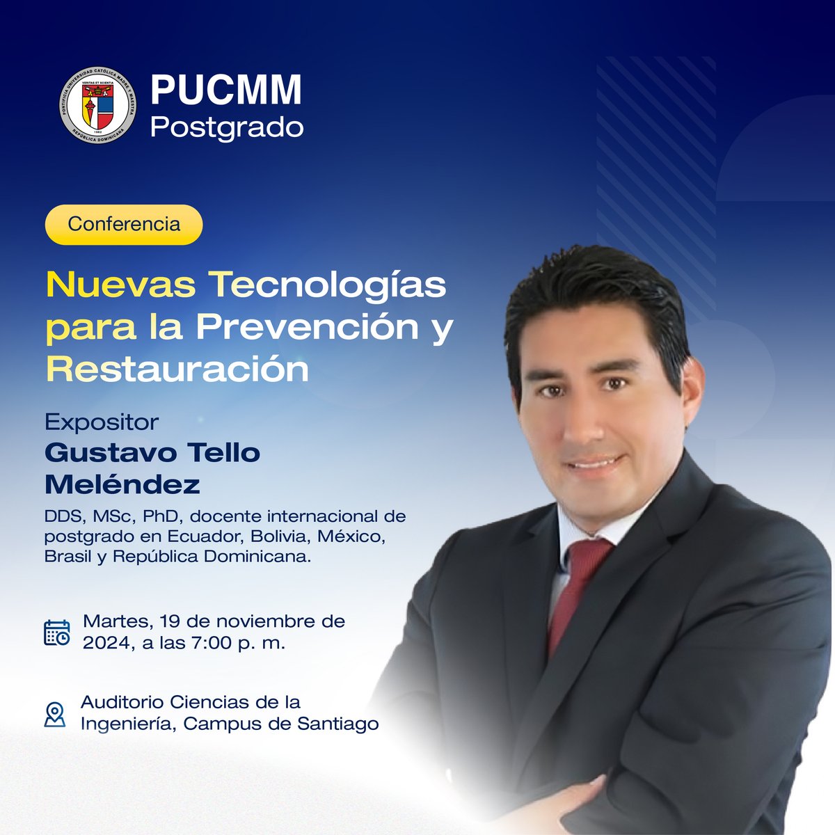 Asiste a la conferencia sobre nuevas tecnologías en prevención y restauración odontológica✨ el 19 de noviembre, 7 p.m., en Campus Santiago. ¡Una gran oportunidad para estudiantes y docentes de grado y postgrado! 🚀 #Odontología #InnovaciónDental #PUCMMPostgrado #Odontopediatría