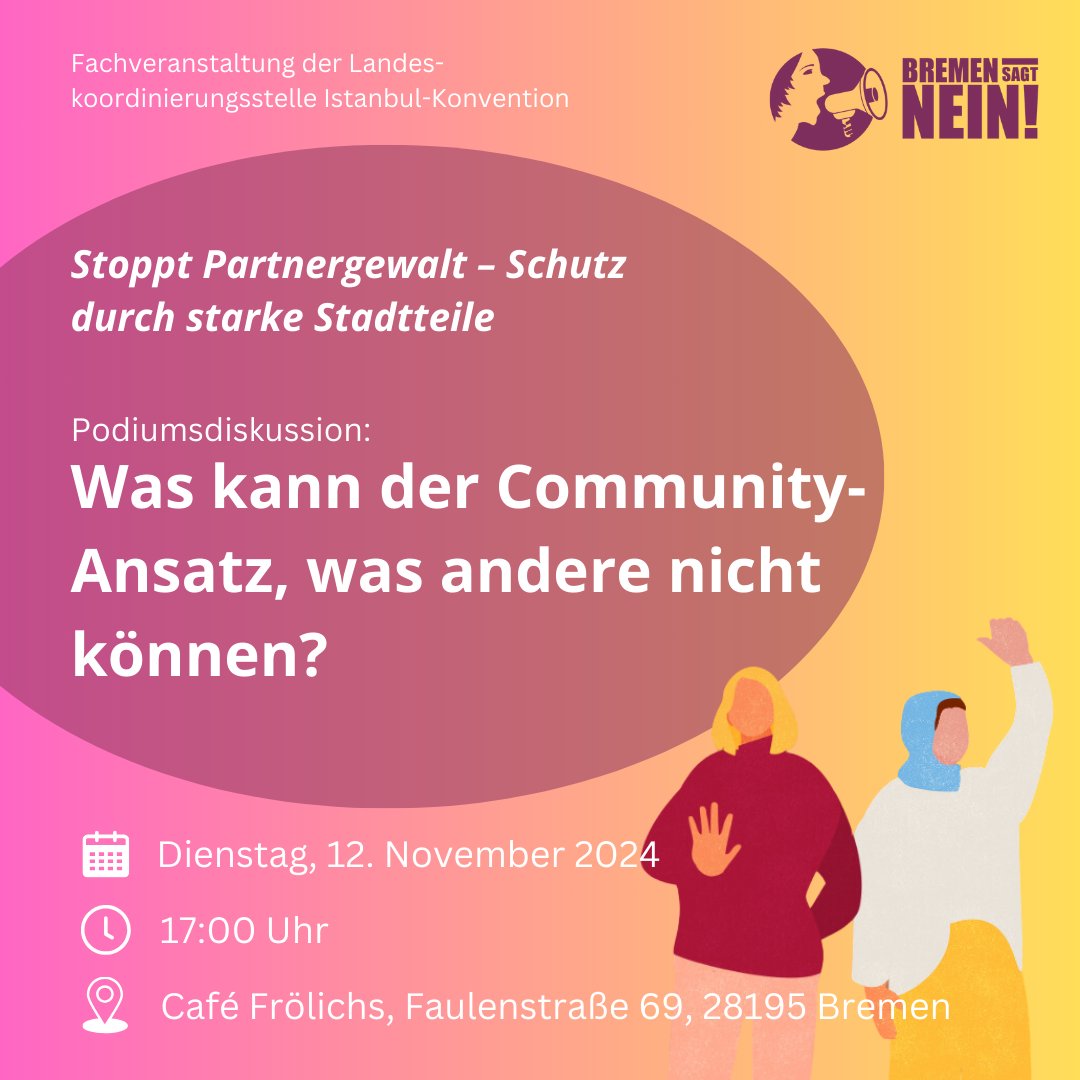 Was kann der Community-Ansatz, was andere nicht können? Podiumsdiskussion auf „Stoppt Partnergewalt – Schutz durch starke Stadtteile“

Wenn du mitdiskutieren möchtest, dann melde dich gerne an per E-Mail an: 
stabsbereich-frauen@gesundheit.bremen.de 

bremen-sagt-nein.de/2024/09/18/com…