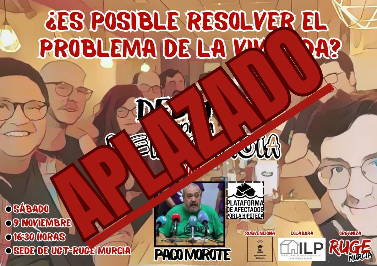 🔴 También aplazamos esta actividad ante la situación provocada por la #DANA, hasta que tengamos la nueva fecha de la manifestación por el derecho a la vivienda. 🔴

Seguiremos informando. 💪