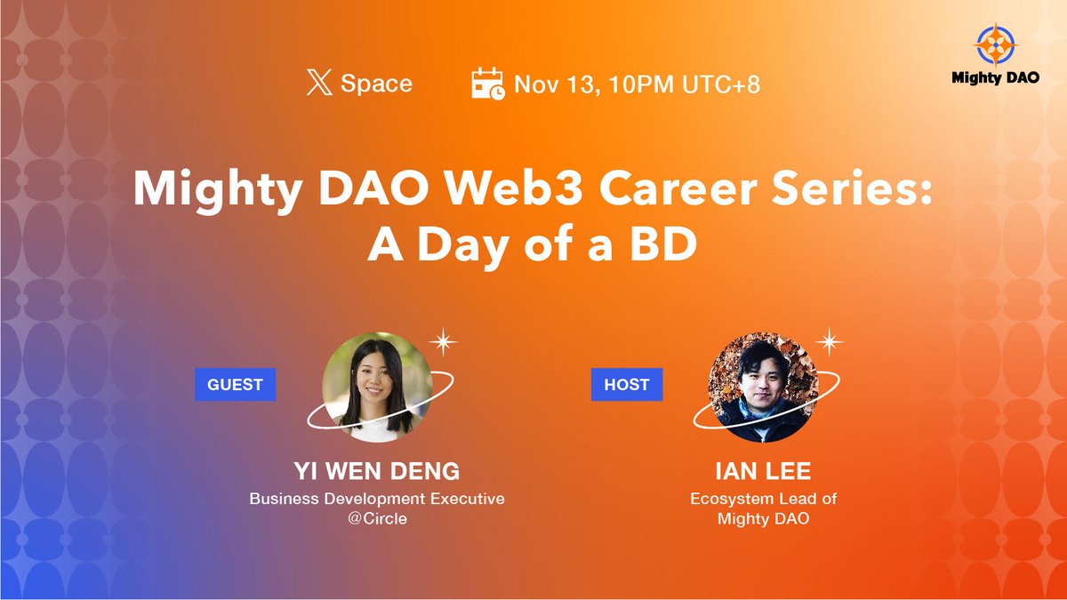 Inside Web3 Careers: A Day of a Seasoned BD🚀 

Date: Nov 13th 10PM UTC+8

Guest: <a href="/yw_dg0/">Yi Wen Deng</a>
BD <a href="/circle/">Circle</a>

Host: <a href="/IanL16841/">Ian Lee</a>
Ecosystem Lead of Mighty DAO 

Topics: Web2Web3, BD Role, Daily Work &amp; KPIs 
x.com/i/spaces/1YpKk… 

#CircleFinance #MightyDAO