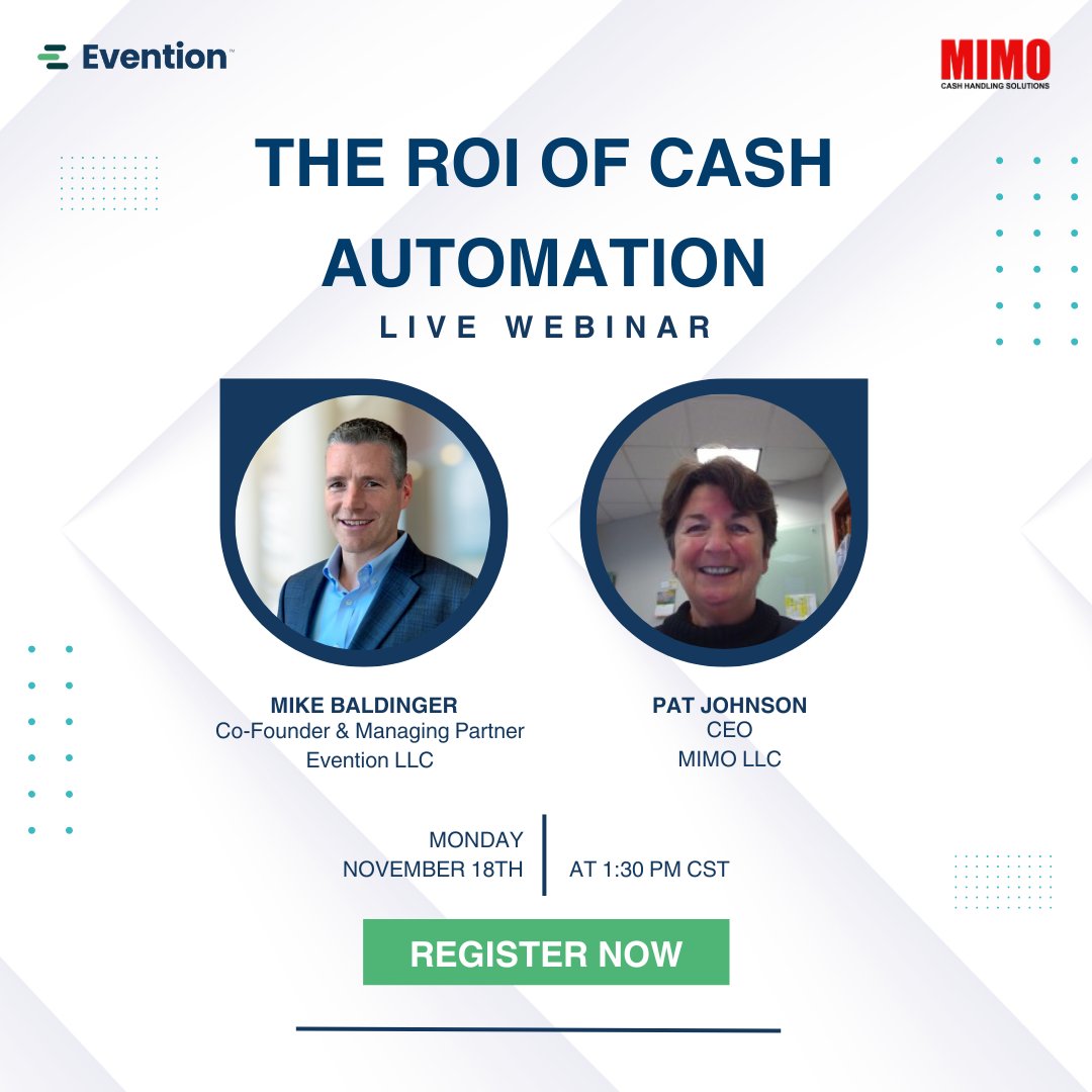 EventionLLC's tweet photo. Join us on November 18th for "The ROI of Cash Automation" with Mike Baldinger and Pat Johnson! As cash transactions remain a significant part of business operations, automating cash management is an important tool to ensure accuracy and efficiency. https://t.co/MkrpmGbU5q https://t.co/2skZdS5C5h