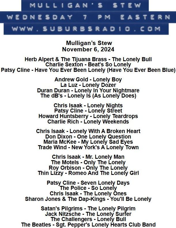 Mulligan's Stew (@mulliganradio) on Twitter photo Thanks for listening!
The show will replay on Friday at 1 pm Eastern on suburbsradio.com.
The show will also be available on Mixcloud at mixcloud.com/RtSRadio/
<a href="/MulliganRadio/">Mulligan's Stew</a> <a href="/SuburbsRadio/">Rockin' the Suburbs Radio</a> Thanks for listening!
The show will replay on Friday at 1 pm Eastern on suburbsradio.com.
The show will also be available on Mixcloud at mixcloud.com/RtSRadio/
<a href="/MulliganRadio/">Mulligan's Stew</a> <a href="/SuburbsRadio/">Rockin' the Suburbs Radio</a>