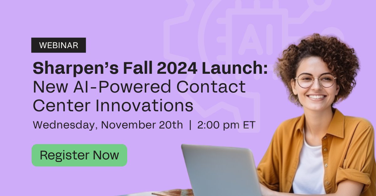 What's new in Sharpen?💻Register for a first look in our upcoming webinar on 11/20! We'll be unveiling new AI-powered innovations designed to enable your agents and transform your CX.

Can't make? Register anyway and we'll send you the recording.

Link: lnkd.in/gE9ntQ4q