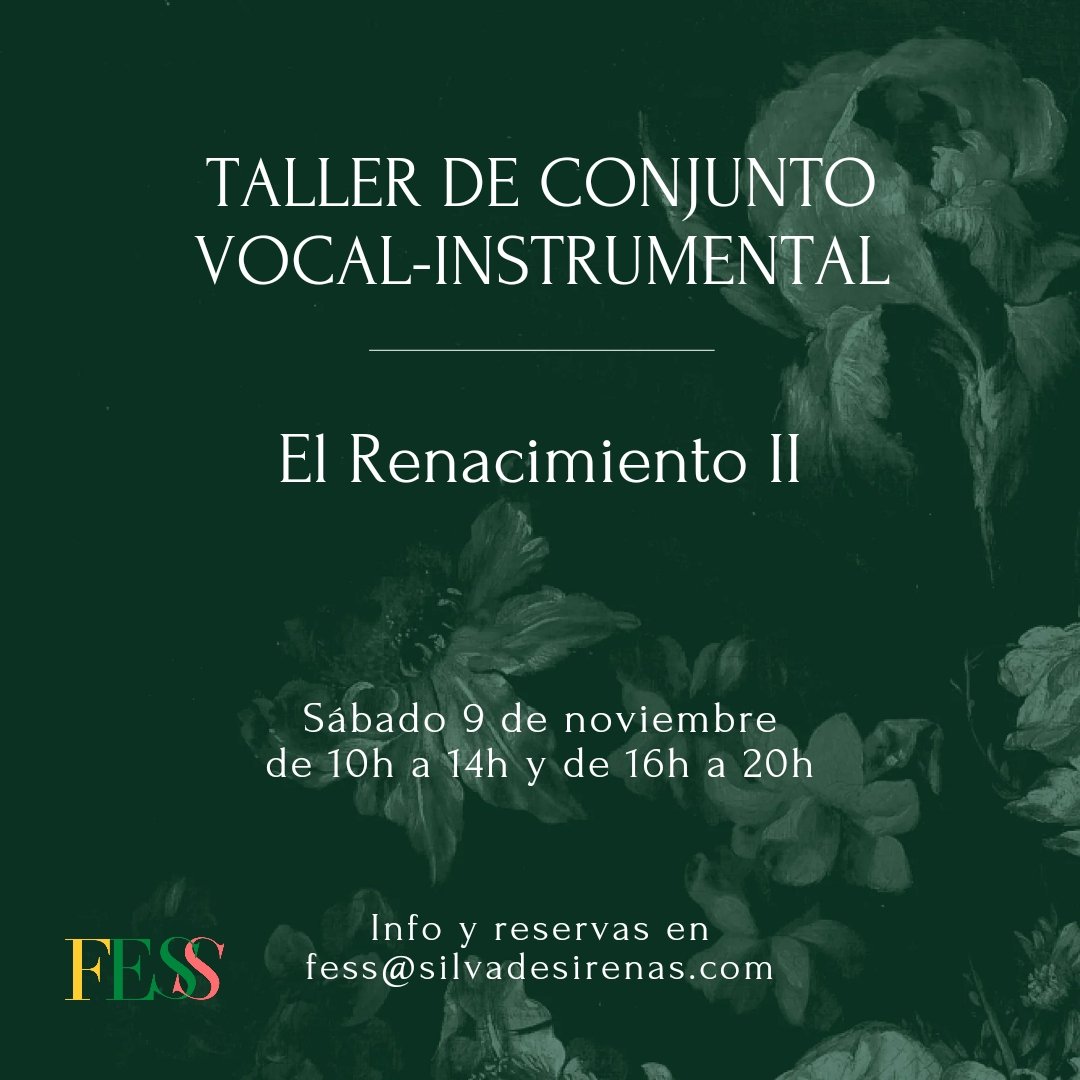 🎶Este sábado 9 nov tenemos la segunda sesión del taller de conjunto vocal e instrumental donde seguiremos trabajando en la música del renacimiento.

Si te apetece hacer #MúsicaAntigua solo tienes que escribirnos.
✉️fess@silvadesirenas.com
Más info en silvadesirenas.com