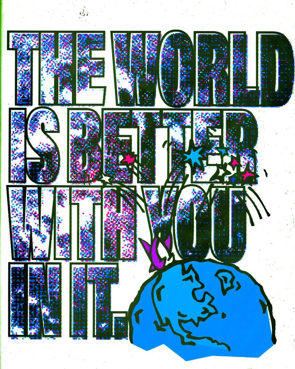 morphmagic_'s tweet image. THE WORLD
IS BETTER
WITH YOU
IN IT 🌎