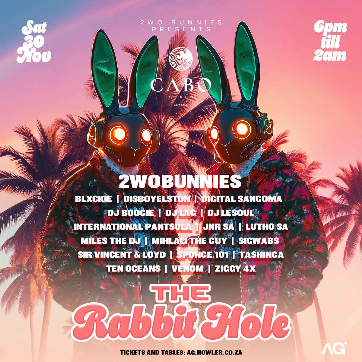 Down The Rabbit Hole we go with 2wo Bunnies as we wander into a sonic &amp; magical world like never before. ✨

Saturday, 30 November 
Cabo Beach, Cape Town 
18h00 - 02h00 

Tickets &amp; tables on sale now at ag.howler.co.za

#AnythingGoes