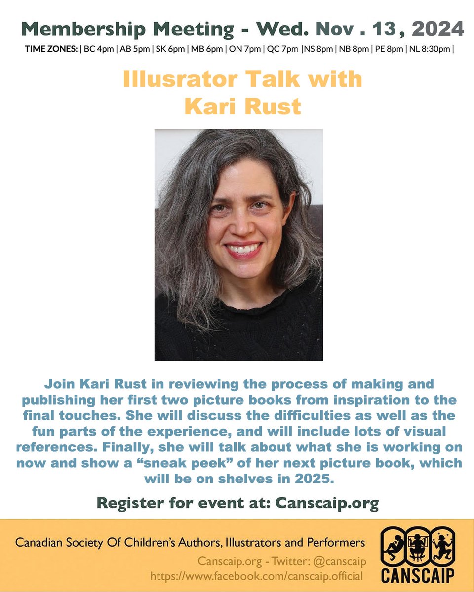 MONTHLY MEMBERSHIP MEETING: Wed Nov 13 7pmET. Join illustrator Kari Rust sharing her creative journey: picture books, from inspiration to the final touches. Member announcements too! Info about meetings, here: canscaip.org/Monthly-Meetin…