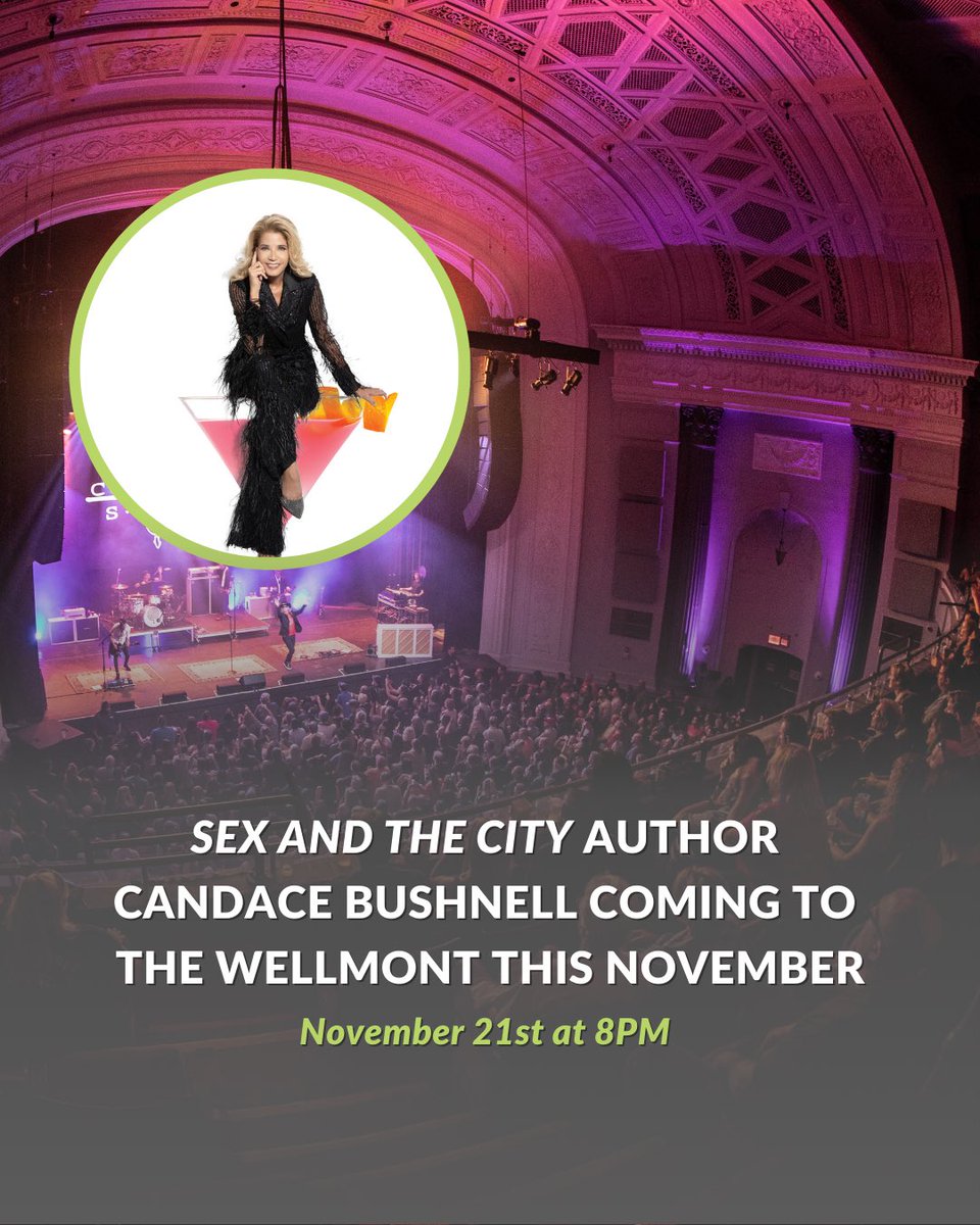 Sex and the City author Candace Bushnell’s: True Tales of Sex, Success, and Sex and the City is at <a href="/WellmontTheater/">The Wellmont Theater</a> for one night only on Thu, 11/21 at 8PM (doors open @ 7PM):

ticketmaster.com/candace-bushne…