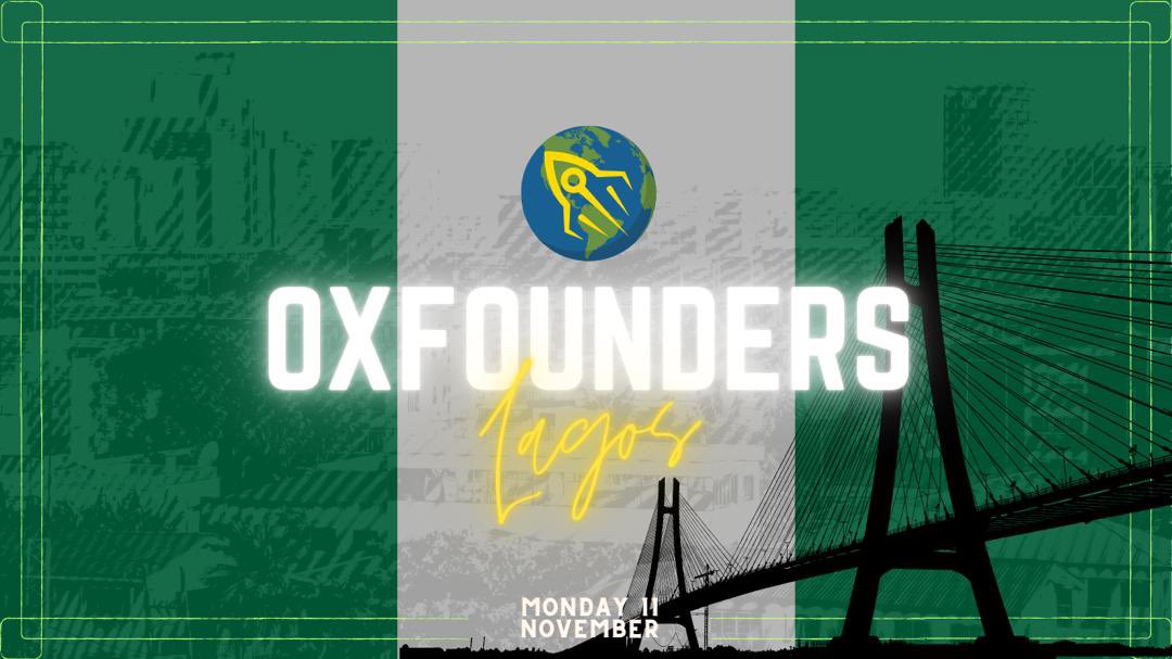 Oxford is coming to Lagos for the Africa Launch of Oxford Founders Global! 

Click the link below for more information. 

Application link for startups: form.jotform.com/242763178130354 
Registration link for attendees: lu.ma/obnpzumh  

Don't miss out!