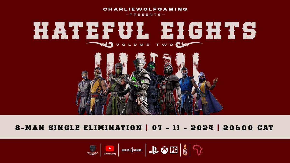 Catch Volume 2 of #Mk1 Hateful 8s, at 8pm (CAT) tonight on youtube.com/c/charliewolfg… 

8 Player Bracket
FT3 Tournament Rules Apply
Single-Elimination

#MortalKombat1 #FGC #FGCAfrica