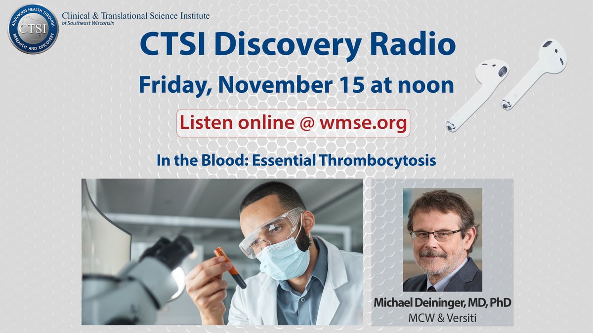 CTSI of Southeast WI (@ctsiwi) on Twitter photo Discovery Radio airs 11/15/24 @ noon. The show is titled, “In the Blood: Essential Thrombocytosis" & features Michael Deininger, MD, PhD, professor, dept of medicine (hematology & oncology), MCW; executive VP & chief scientific officer, Versiti Blood Research Institute, VBCW Discovery Radio airs 11/15/24 @ noon. The show is titled, “In the Blood: Essential Thrombocytosis" & features Michael Deininger, MD, PhD, professor, dept of medicine (hematology & oncology), MCW; executive VP & chief scientific officer, Versiti Blood Research Institute, VBCW