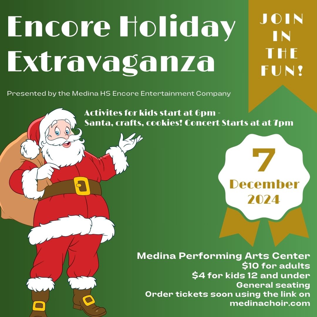 The most exciting event of the Holiday season - don't miss our 4th Encore Holiday Extravaganza on December 7 at 7pm - activities for kids start at 6pm. Medinachoir.com for tickets