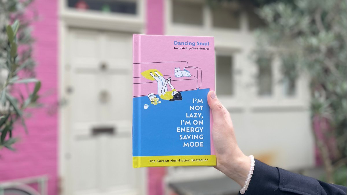 This Korean non-fiction bestseller gives you radical permission to take the break you don't feel you deserve!

Happy publication day to I'M NOT LAZY, I'M ON ENERGY SAVING MODE by Dancing Snail, translated by Clare Richards 😴🥱

📚waterstones.com/book/im-not-la…
📚uk.bookshop.org/p/books/i-m-no…