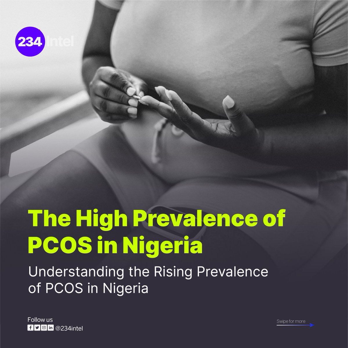 234Intel's tweet photo. PCOS affects 18% of Nigerian women, yet it’s widely underdiagnosed. Irregular periods, acne, weight gain, and infertility are just a few symptoms. Our report on PCOS in Nigeria is coming soon. Let’s raise awareness! 💜 #PCOSAwareness #234Intel #Nigeria #WomenEmpowement  #Health https://t.co/ALB5uYO311