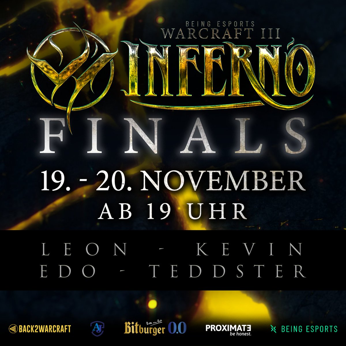 WC3 DACH INFERNO FINALS

SAVE THE DATE
November 19+20 - 19.00 Uhr

Leon vs. Teddster
Kevin vs. Edo

2 Abende Kampf um die Deutsche Meisterschaft

Alle Infos: 👇