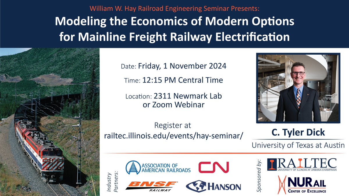 Join us tomorrow for the William W. Hay Railroad Engineering Seminar "Modeling the Economics of Modern Options for Mainline Freight Railway Electrification" by C. Tyler Dick (The University of Texas at Austin).

Register at railtec.illinois.edu/events/hay-sem…