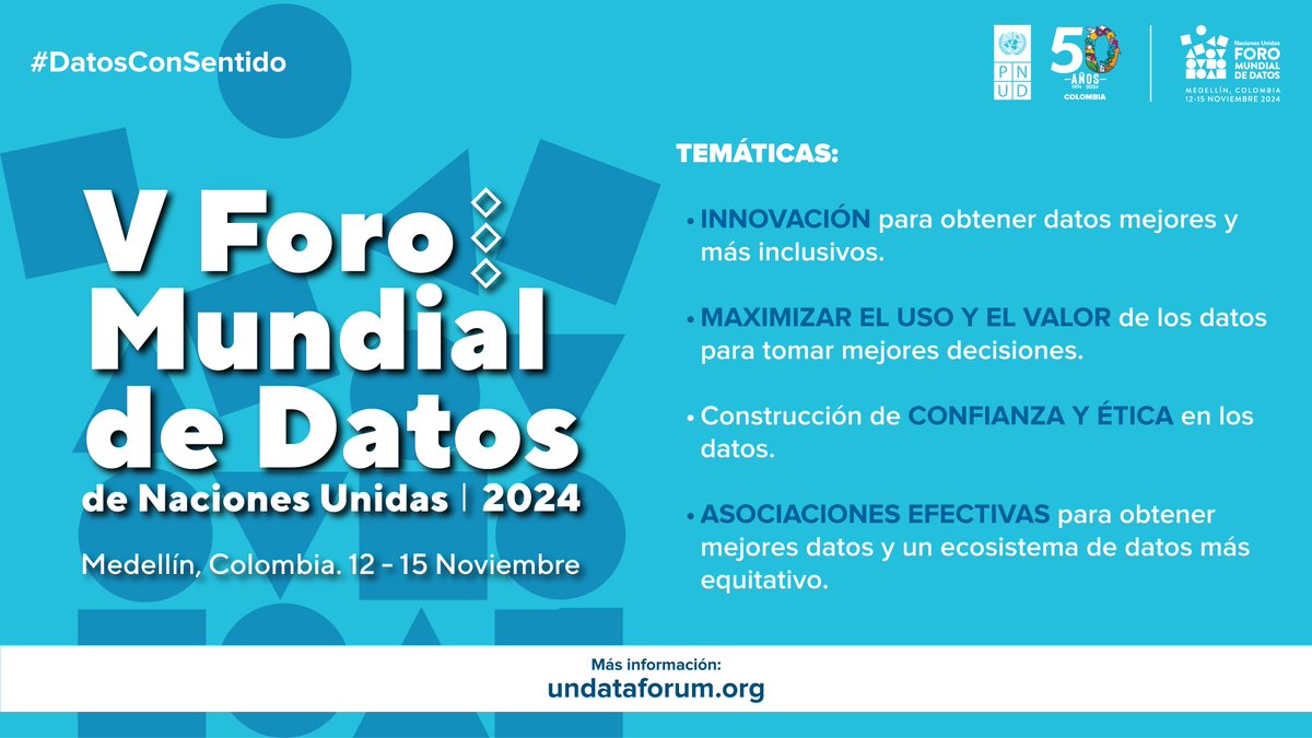 PnudColombia's tweet photo. Desde #PNUD participaremos en el #VForoMundialdeDatos @ONU_es @DANE_Colombia @AlcaldiadeMed donde mostraremos #PabellónONU el papel de los datos en el empoderamiento de las comunidades con ideas y estrategias innovadoras.

#DatosconSentido #UNDataForum https://t.co/EqpFBNrcse